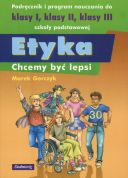 Etyka - chcemy być lepsi